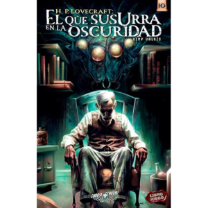 Choose Cthulhu Vol.10: El que susurra en la oscuridad