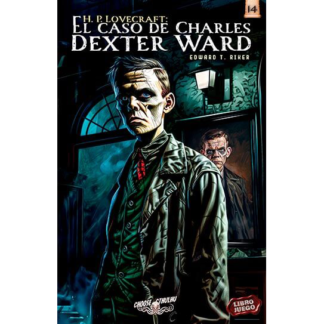 Choose Cthulhu Vol.14: El caso de Charles Dexter Ward